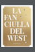 La fanciulla del West -  (Девушка с Запада)