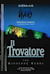 Il trovatore -  (The Troubadour)