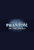 The Phantom of the Opera -  (Das Phantom der Oper)
