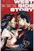West Side Story -  (Geschichte aus dem Westen)
