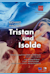 Tristan und Isolde -  (Tristan i Izolda)